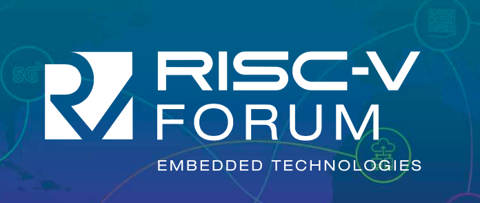 RISC-V Forum - Embedded Technologies